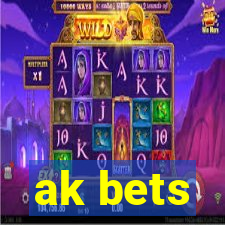 ak bets